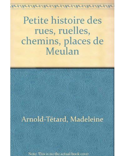 Petite histoire des rues de meulan