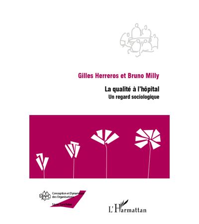 La qualité à l'hôpital, un regard sociologique