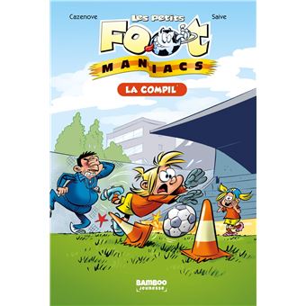 Les Petits Footmaniacs - Poche La Compil 01