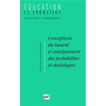 Conceptions du hasard et enseignement des probabilités et statistiques