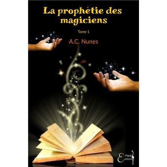 La prophétie des magiciens