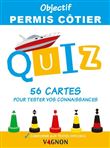Objectif permis côtier - 56 cartes quiz pour tester vos connaissances