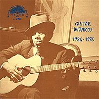 Guitars Wizards 1926-1935