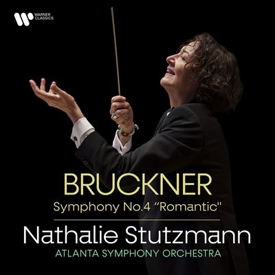 Bruckner : Symphonie Numéro 4 In E