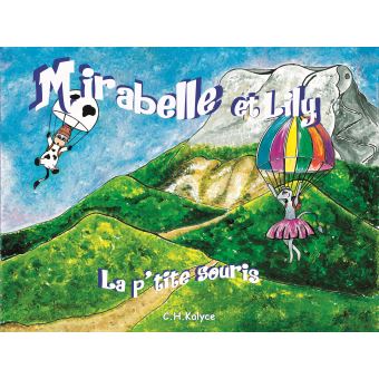Mirabelle et Lily la p'tite souris