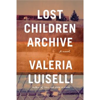 The Lost children archive