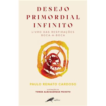 Desejo Primordial Infinito - 1
