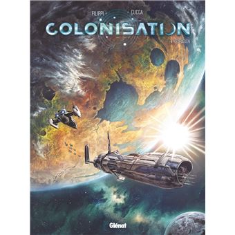 Colonisation - Tome 04