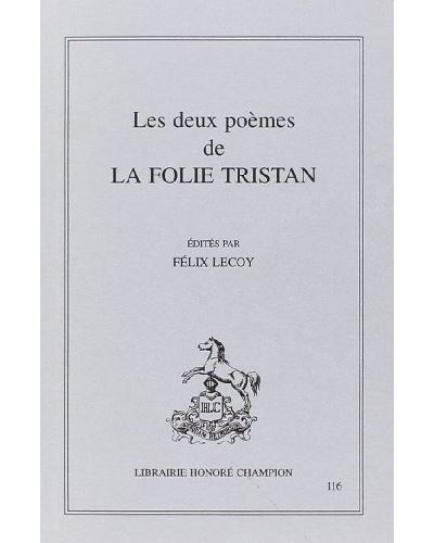 Les deux poemes de la folie tristan