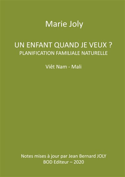 Un enfant quand je veux ?