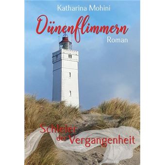 DÜNENFLIMMERN - SCHLEIER DER VERGANGENHEIT