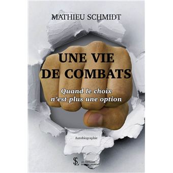 Une vie de combats