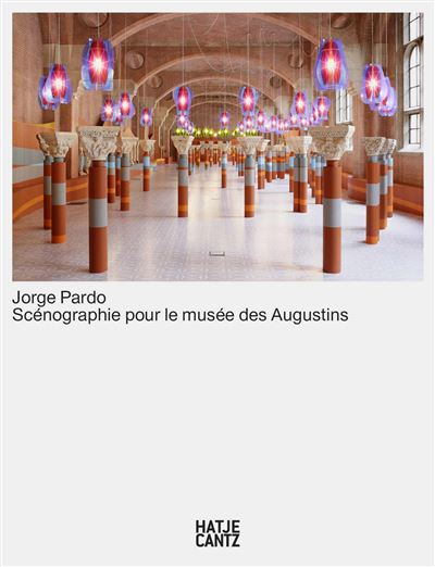 JORGE PARDO. SCENOGRAPHIE POUR LE MUSEE DES AUGUSTINS
