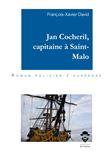 Jan Cocheril, capitaine à Saint-Malo