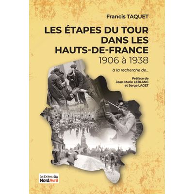 Les étapes du Tour dans les Hauts-de-France 1906 à 1938