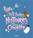 Les plus belles histoires à lire sous la couette