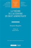 La théorie de l'accessoire en droit administratif