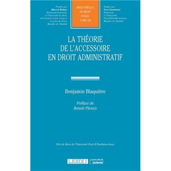 La théorie de l'accessoire en droit administratif