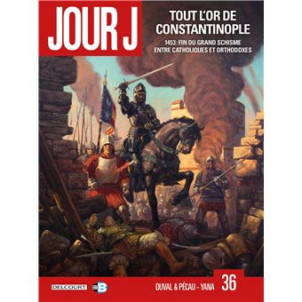 Jour JTout l'or de Constantinople