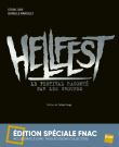 Hellfest Edition spéciale Fnac Le festival raconté par les groupes