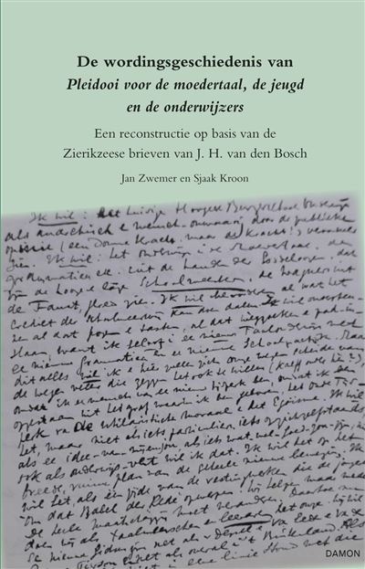 De wordingsgeschiedenis van Pleidooi voor de moedertaal, de jeugd en de onderwijzers