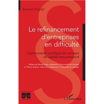 Le refinancement d'entreprises en difficulté