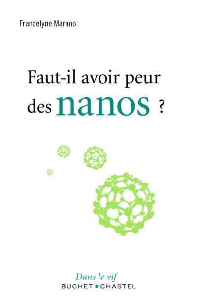 Faut-il avoir peur des nanos ?