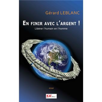 En finir avec l'argent !