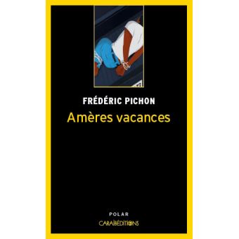 Amères vacances - 1