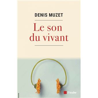 Le son du vivant