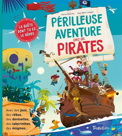 Périlleuse aventure chez les pirates - Hervé Eparvier - cartonné