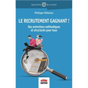 Le recrutement gagnant !