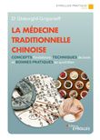 La médecine traditionnelle chinoise