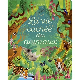 La vie cachée des animaux