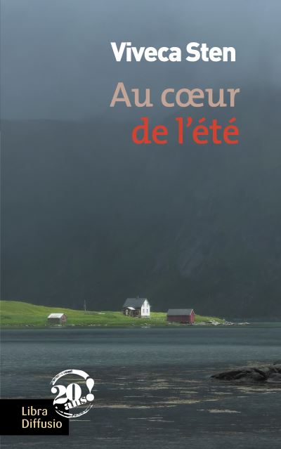 Au coeur de l'ete