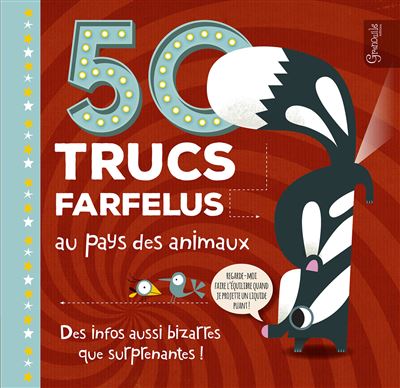 50 trucs farfelus au pays des animaux -  Wagner t.m. - cartonné