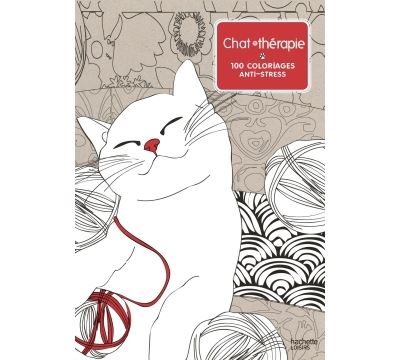 Chat Therapie 100 Coloriages Anti Stress Broche Collectif Achat Livre Fnac