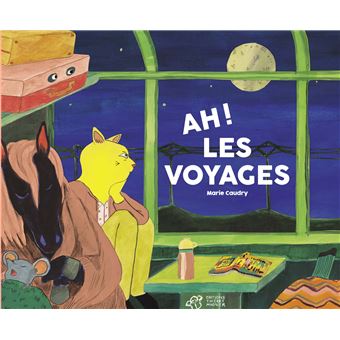 Ah ! Les Voyages - Cartonné - Marie Caudry - Achat Livre | Fnac