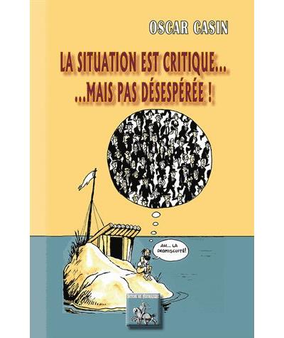 La situation est critique... mais pas désespérée !