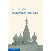 Les hommes incertains