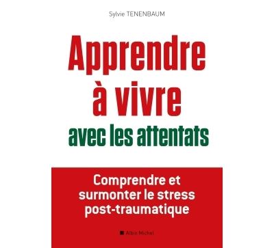 Apprendre à vivre avec les attentats