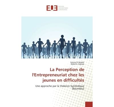 La perception de l'entrepreneuriat chez les jeunes en diffic