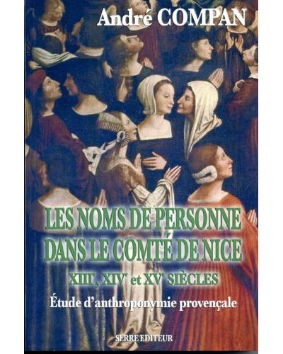 Les noms de personne dans le Comté de Nice - André Compan - broché