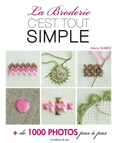 La broderie c'est tout simple