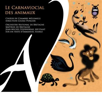 Saint-Saëns: Le carnaval des animaux - Album by Camille Saint-Saëns