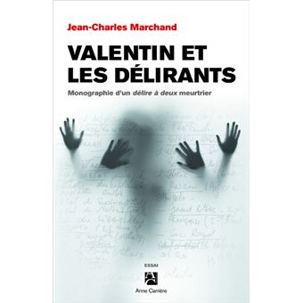 Valentin et les délirants - broché - Jean-Charles Marchand - Achat Livre | fnac