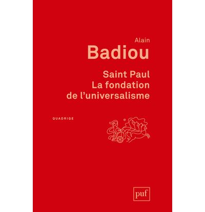 Saint Paul. La fondation de l'universalisme - Alain Badiou - (donnée non spécifiée)