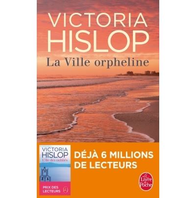 La Ville orpheline - Victoria Hislop - Poche