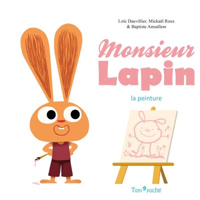 Monsieur lapin la peinture