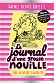 Le journal d'une grosse nouille, Tome 01